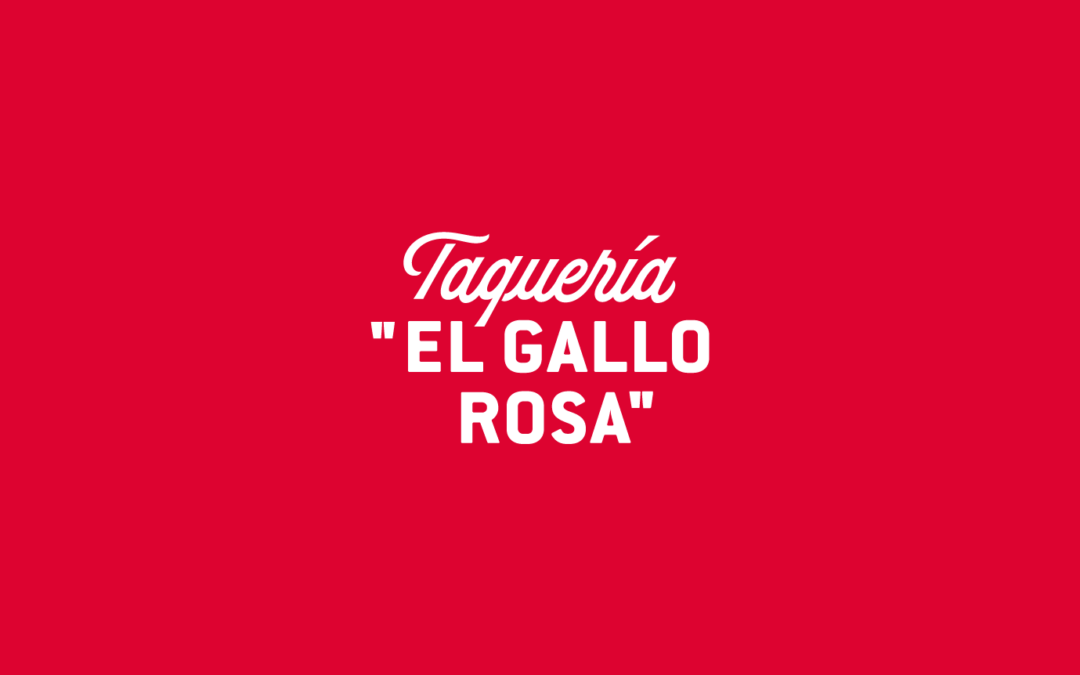 Taquería el Gallo Rosa Hawaii